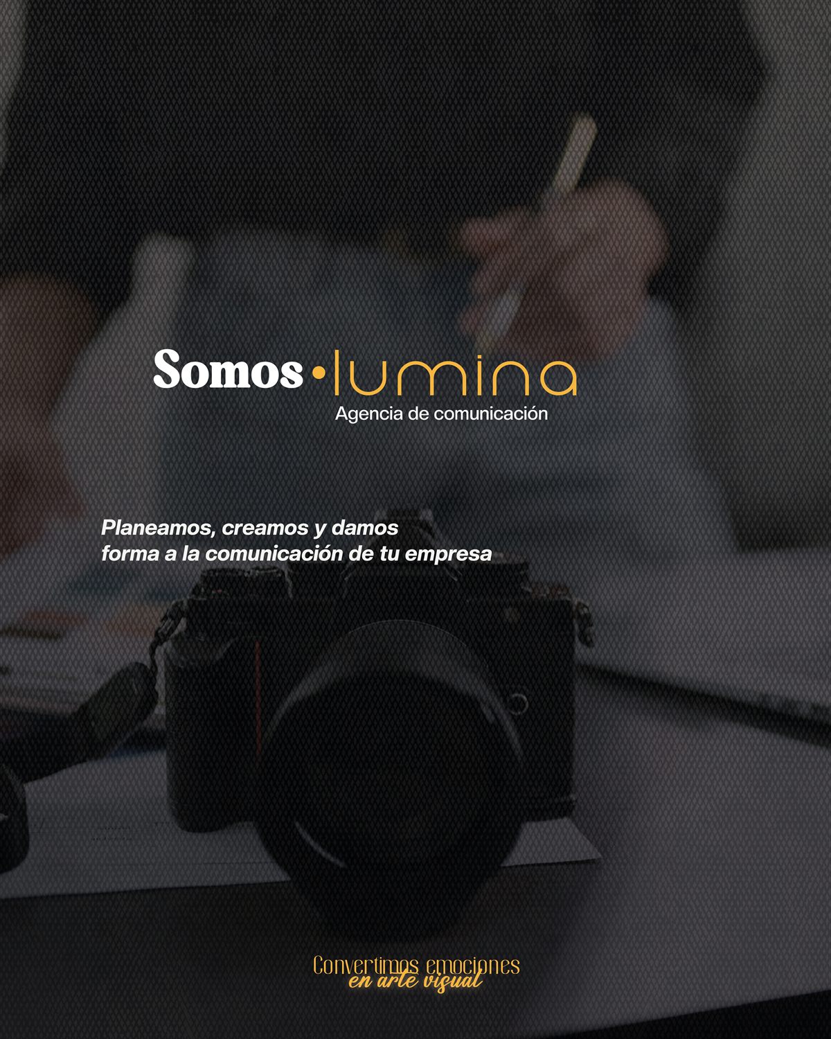 Somos Lumina: planeamos, creamos y damos forma a la comunicación de tu empresa