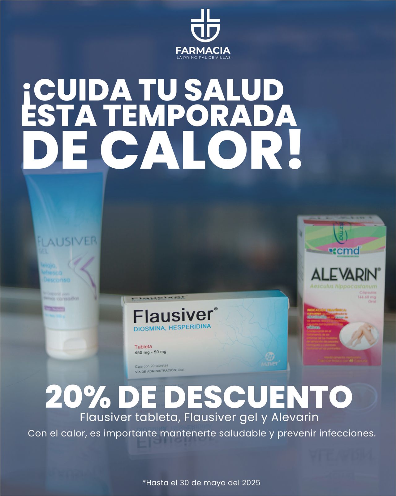 Promoción «¡Cuida tu salud esta temporada de calor!» para farmacia